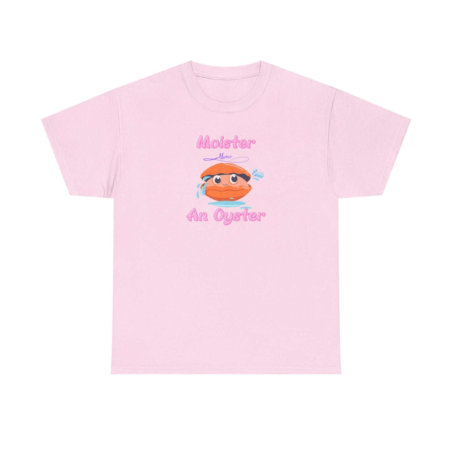Moister than Oyster