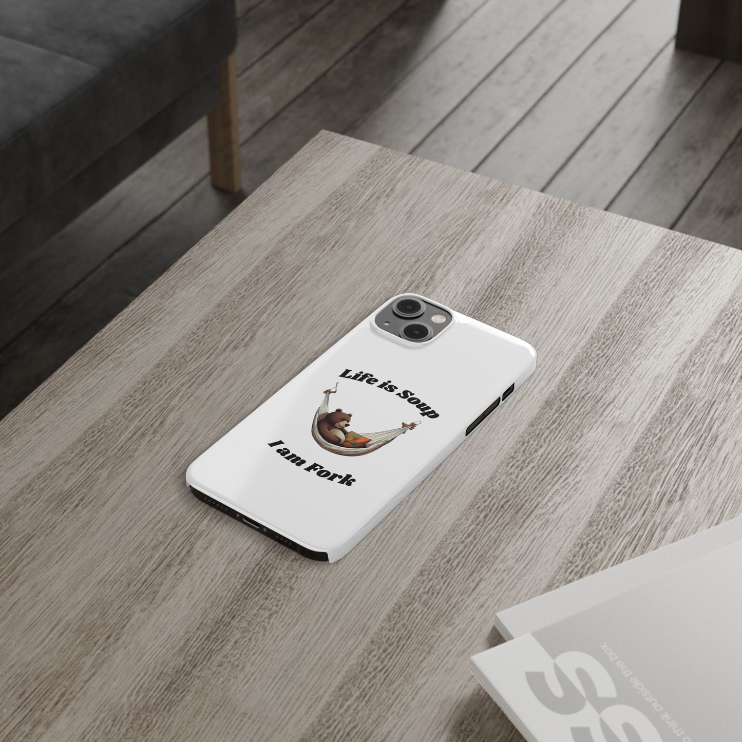 Life is Soup - Phone Case