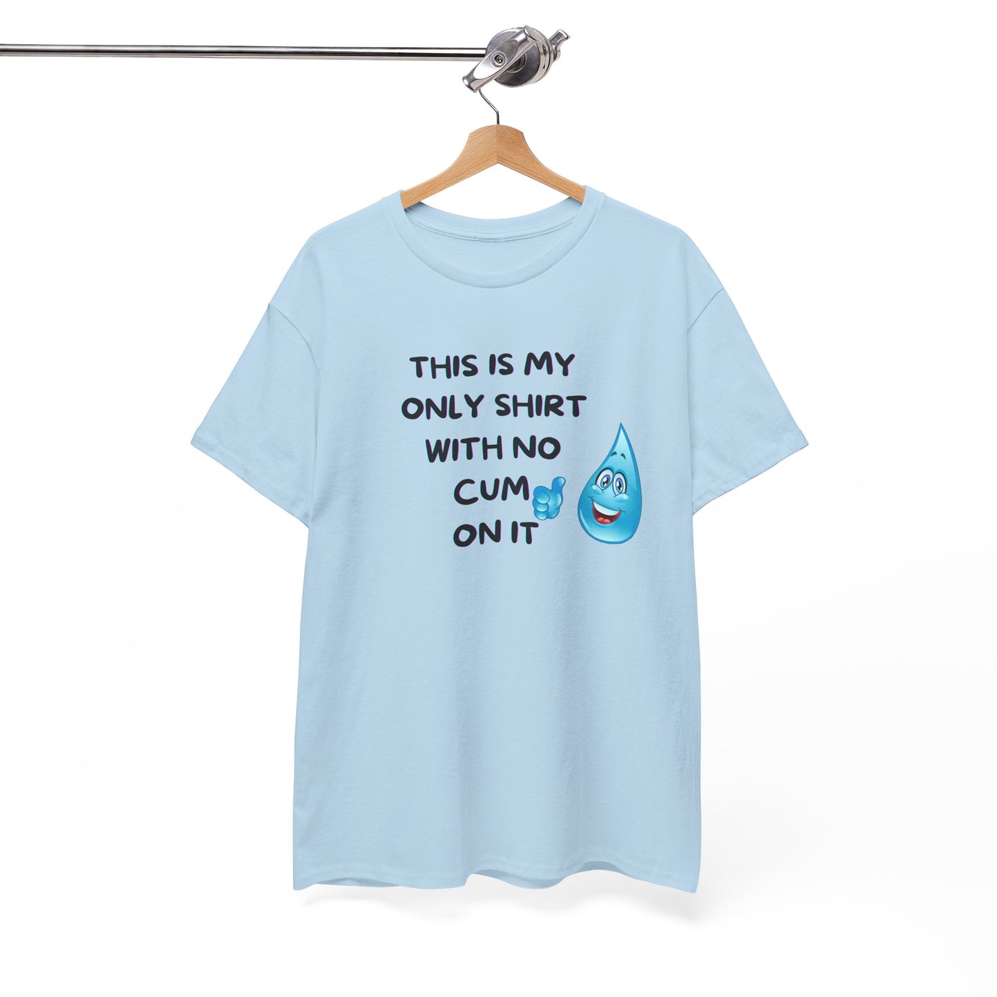 My Only Shirt With No Cum On It