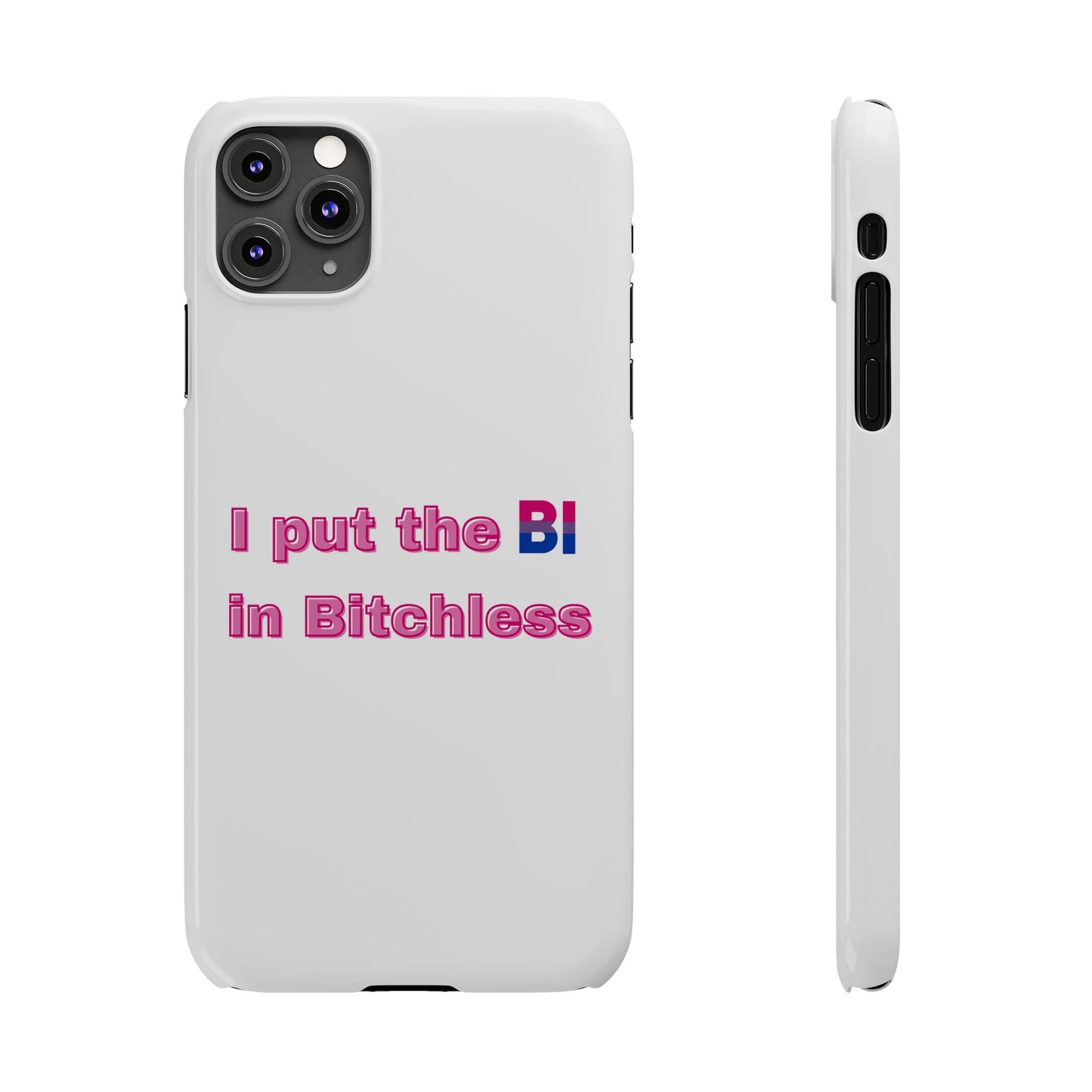 Bitchless - Phone Case