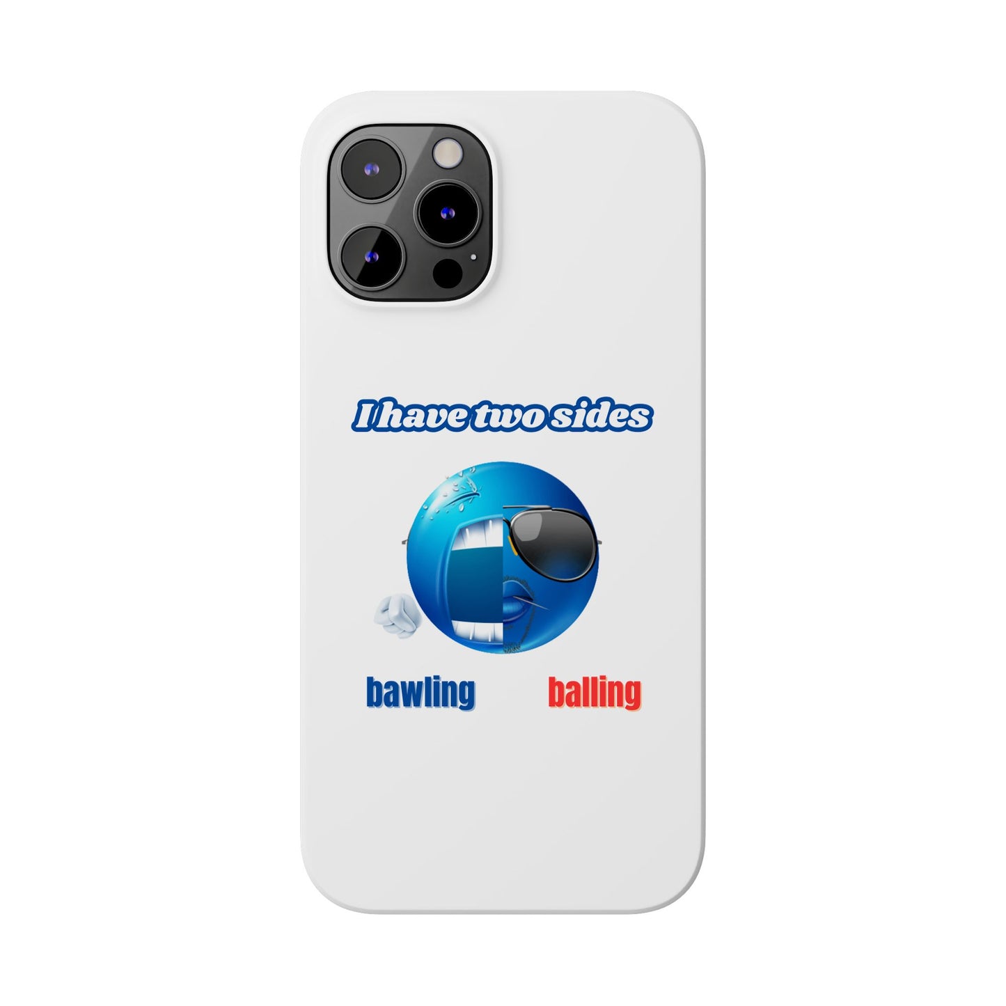 Bawling vs Balling - Phone Case