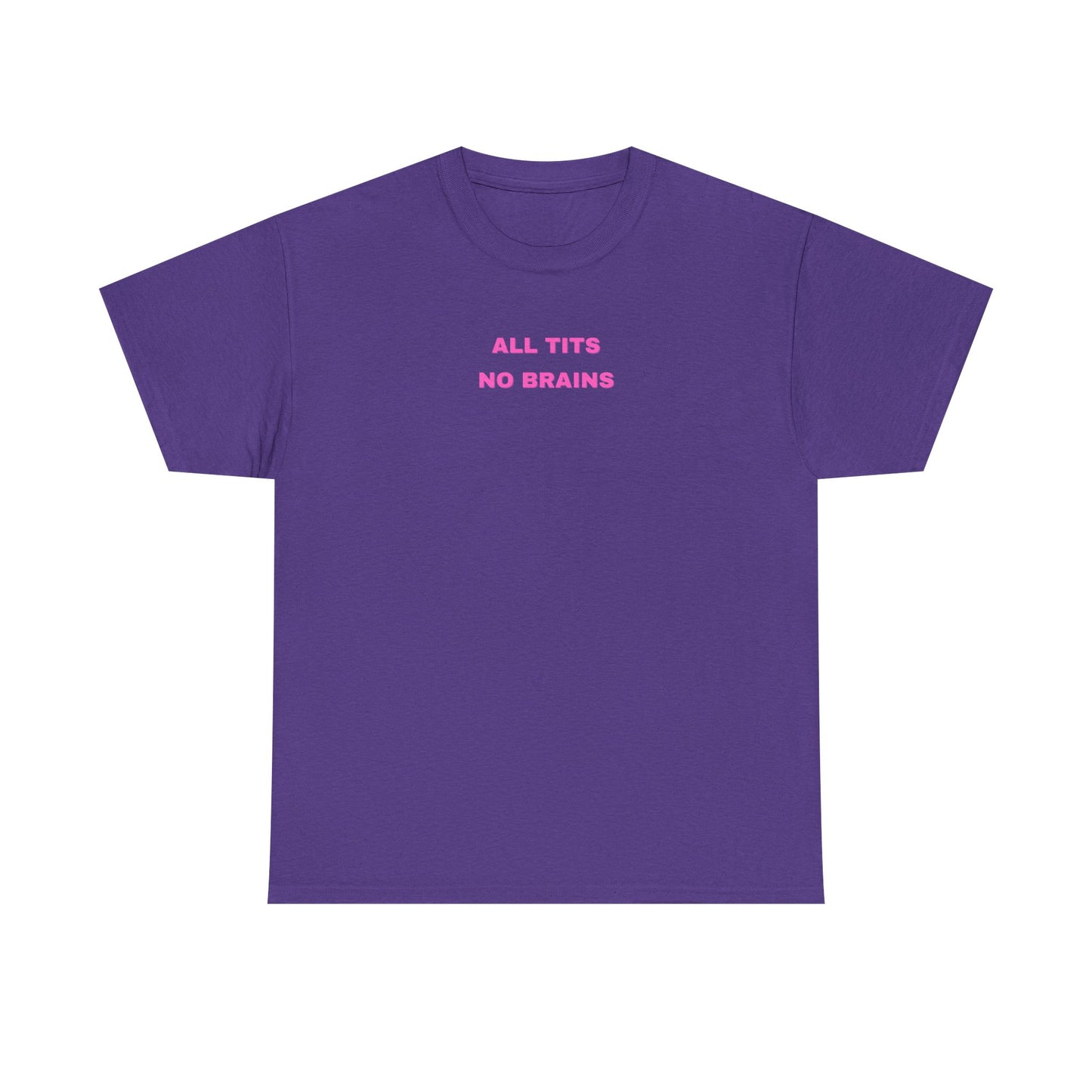 All Tits No Brains