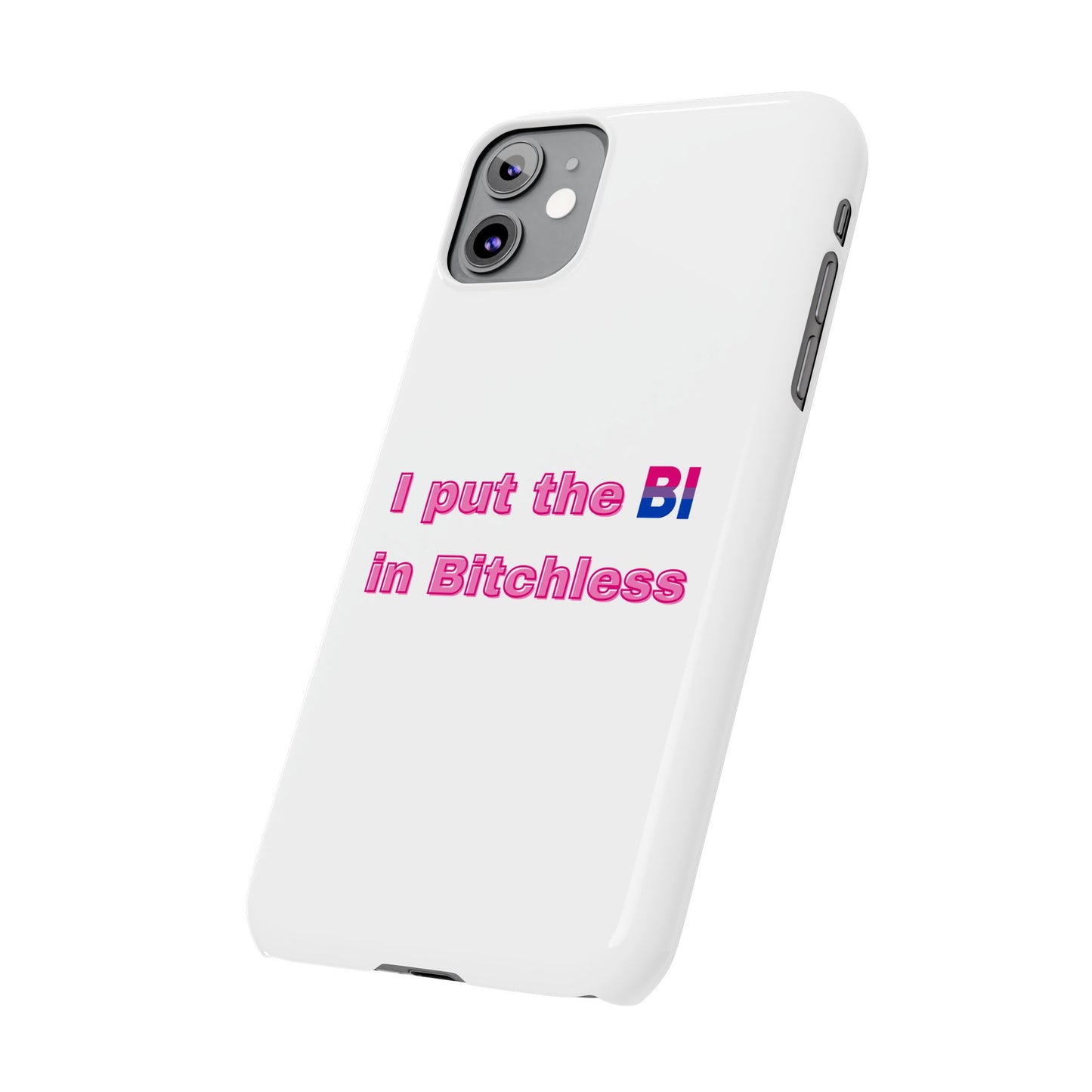 Bitchless - Phone Case