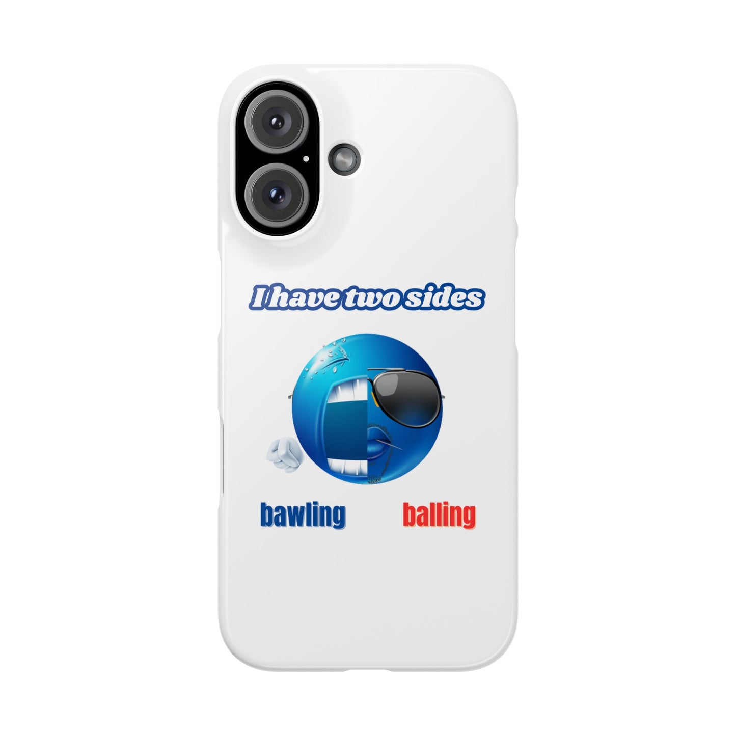 Bawling vs Balling - Phone Case