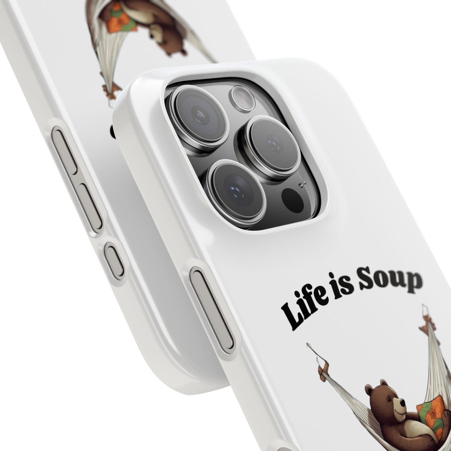 Life is Soup - Phone Case