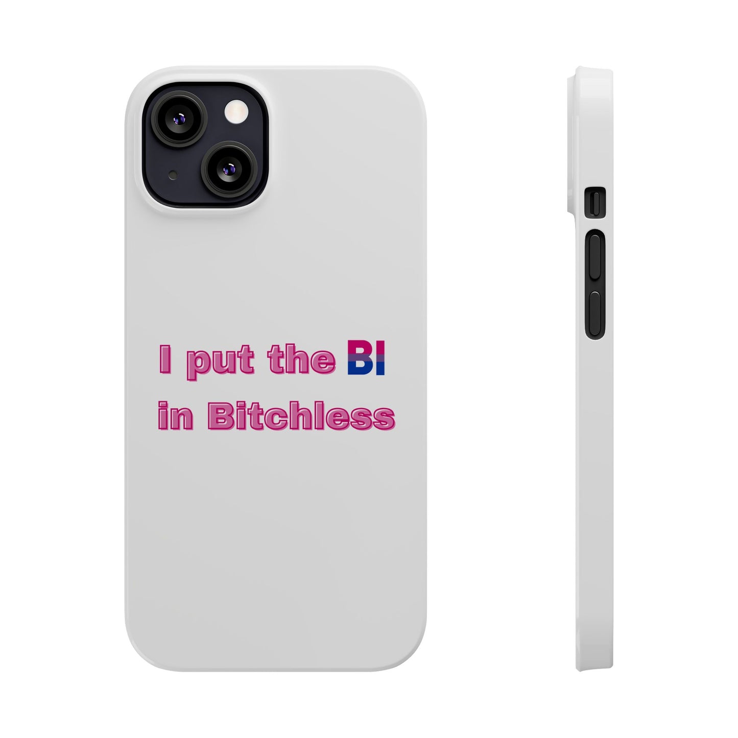 Bitchless - Phone Case