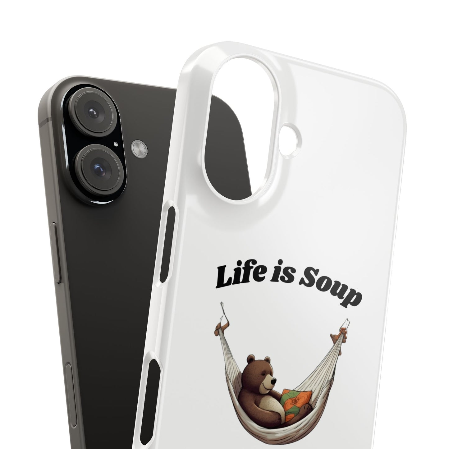 Life is Soup - Phone Case