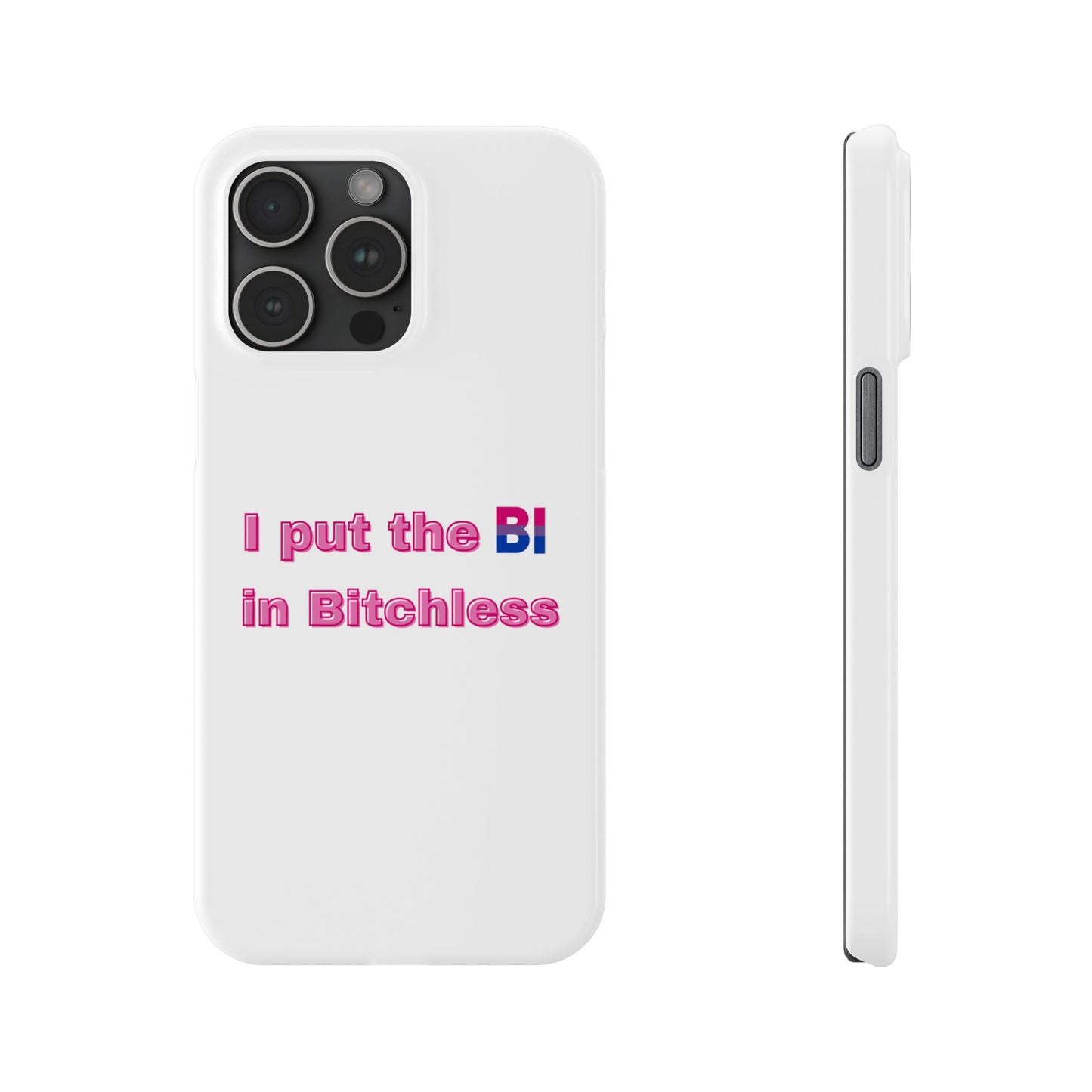 Bitchless - Phone Case