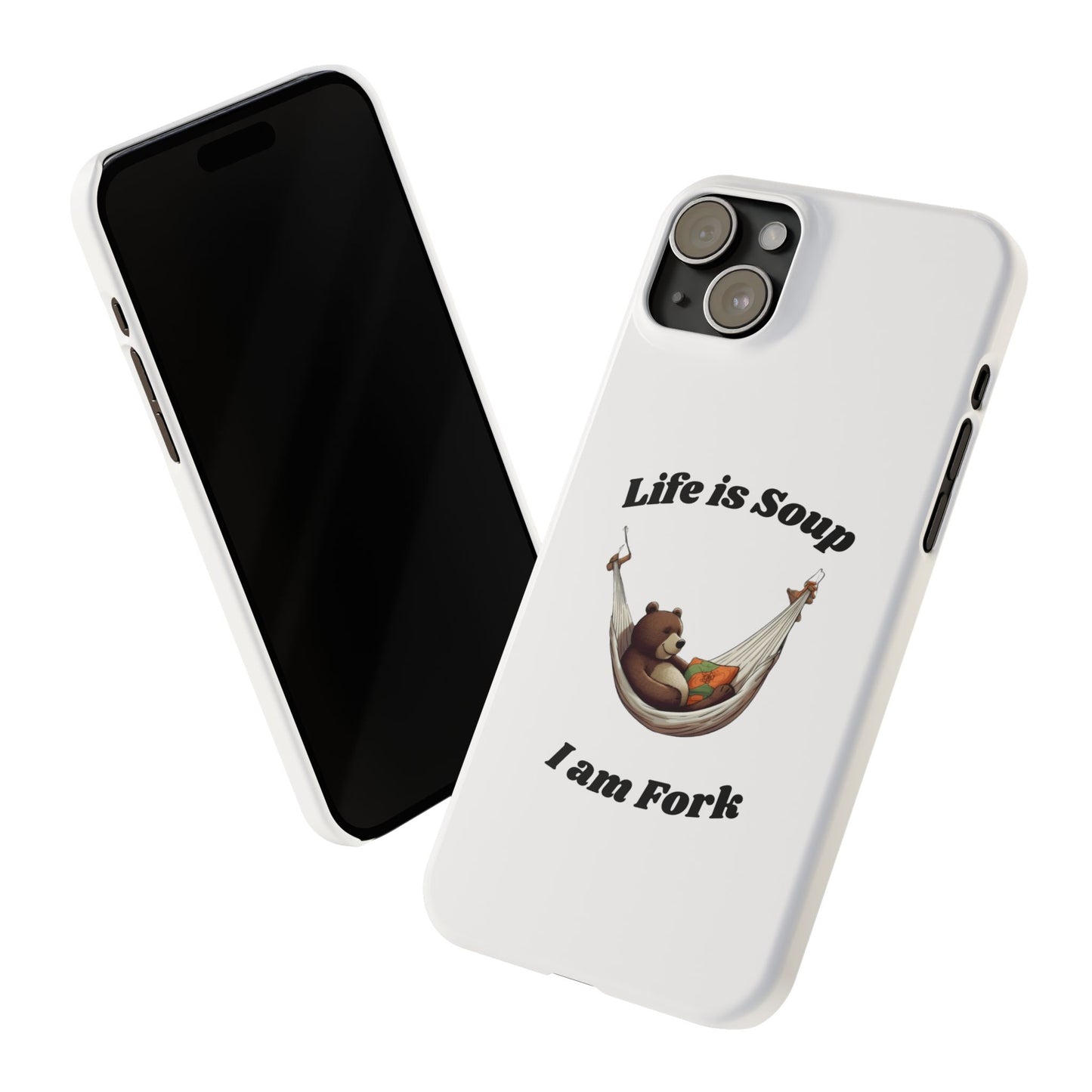 Life is Soup - Phone Case
