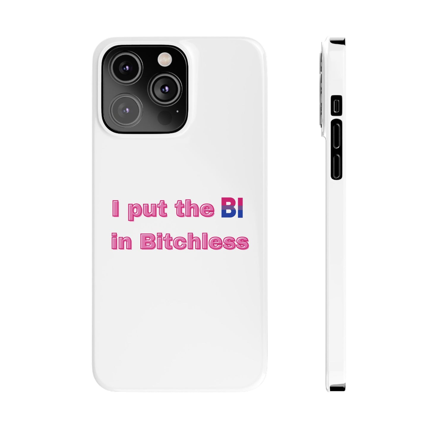 Bitchless - Phone Case