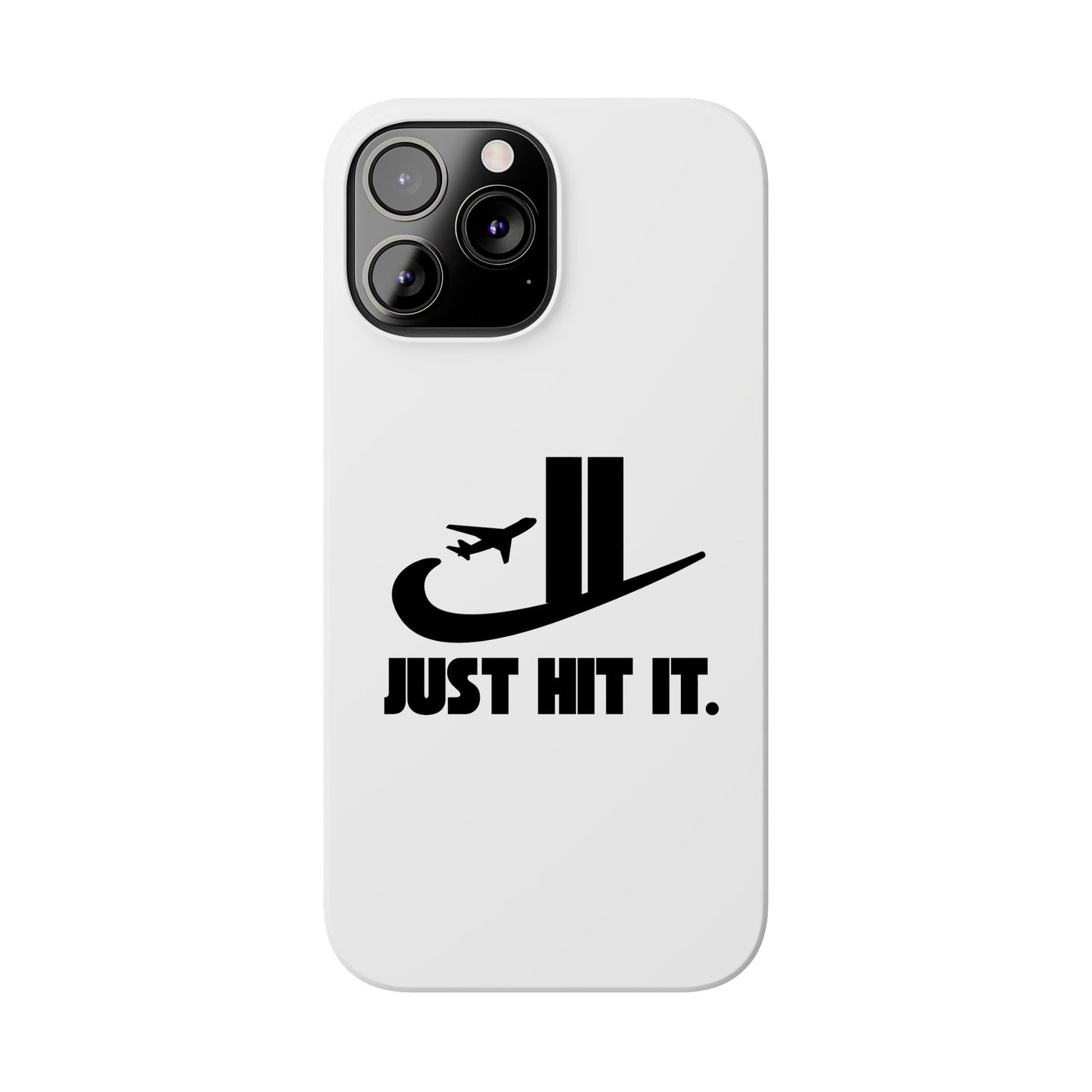 Just Hit It - Phone Case