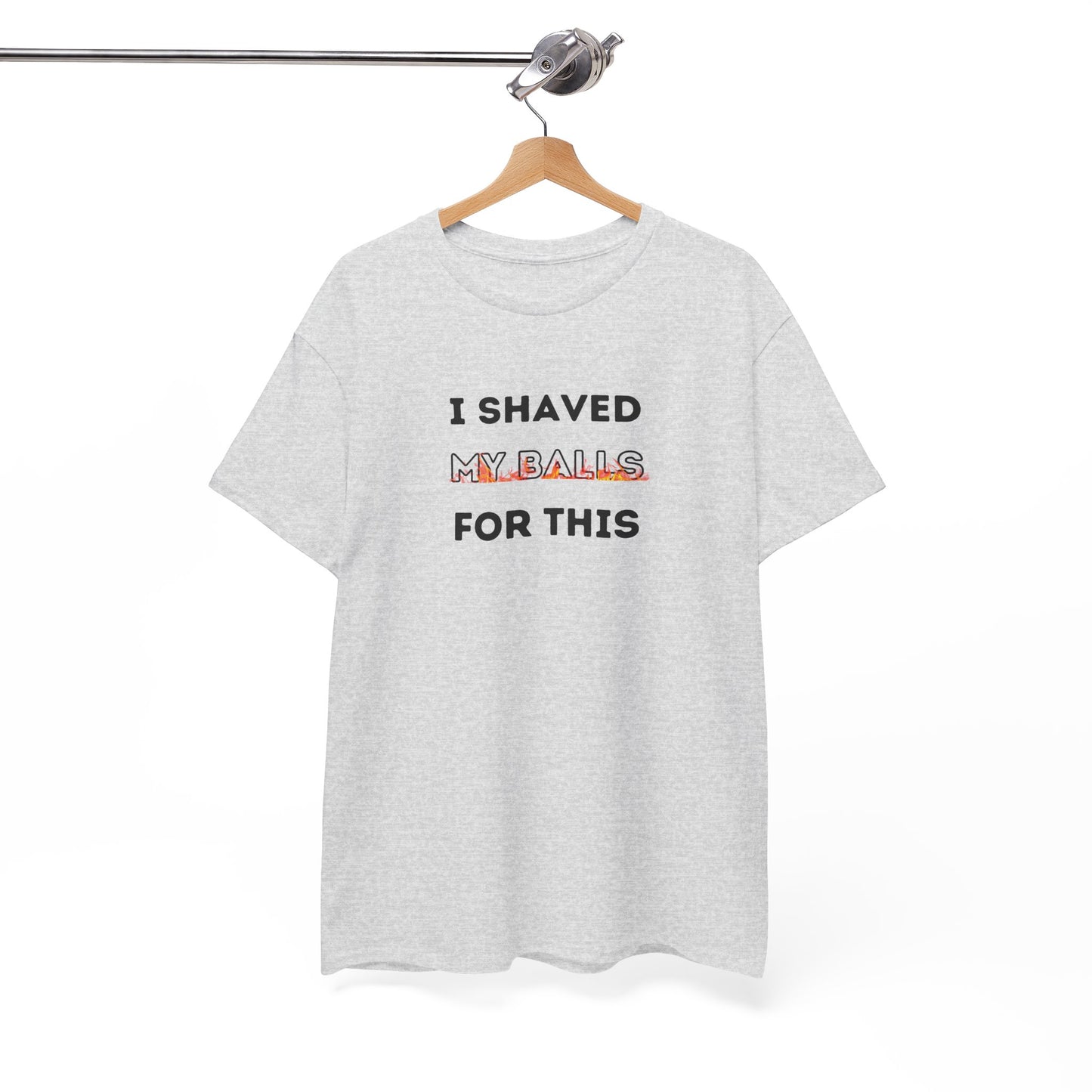 I Shaved My Balls For This