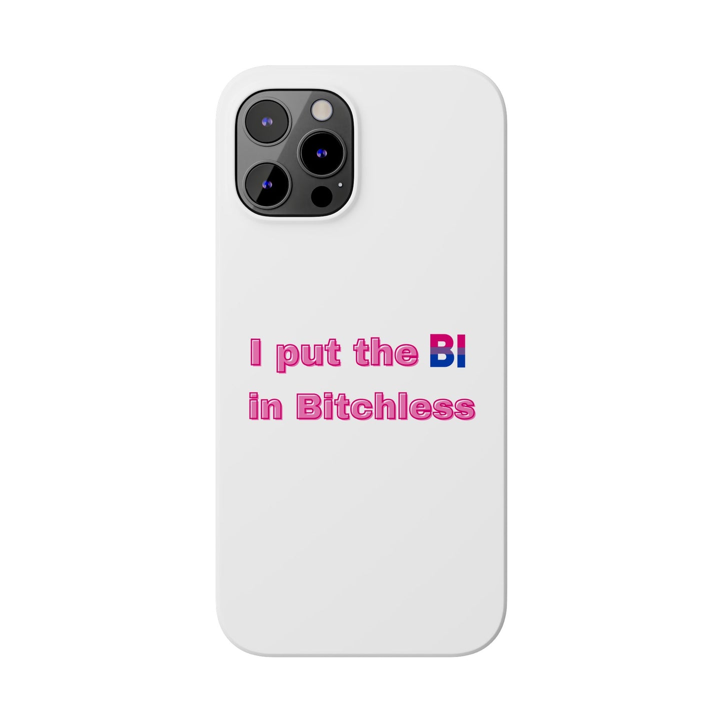 Bitchless - Phone Case