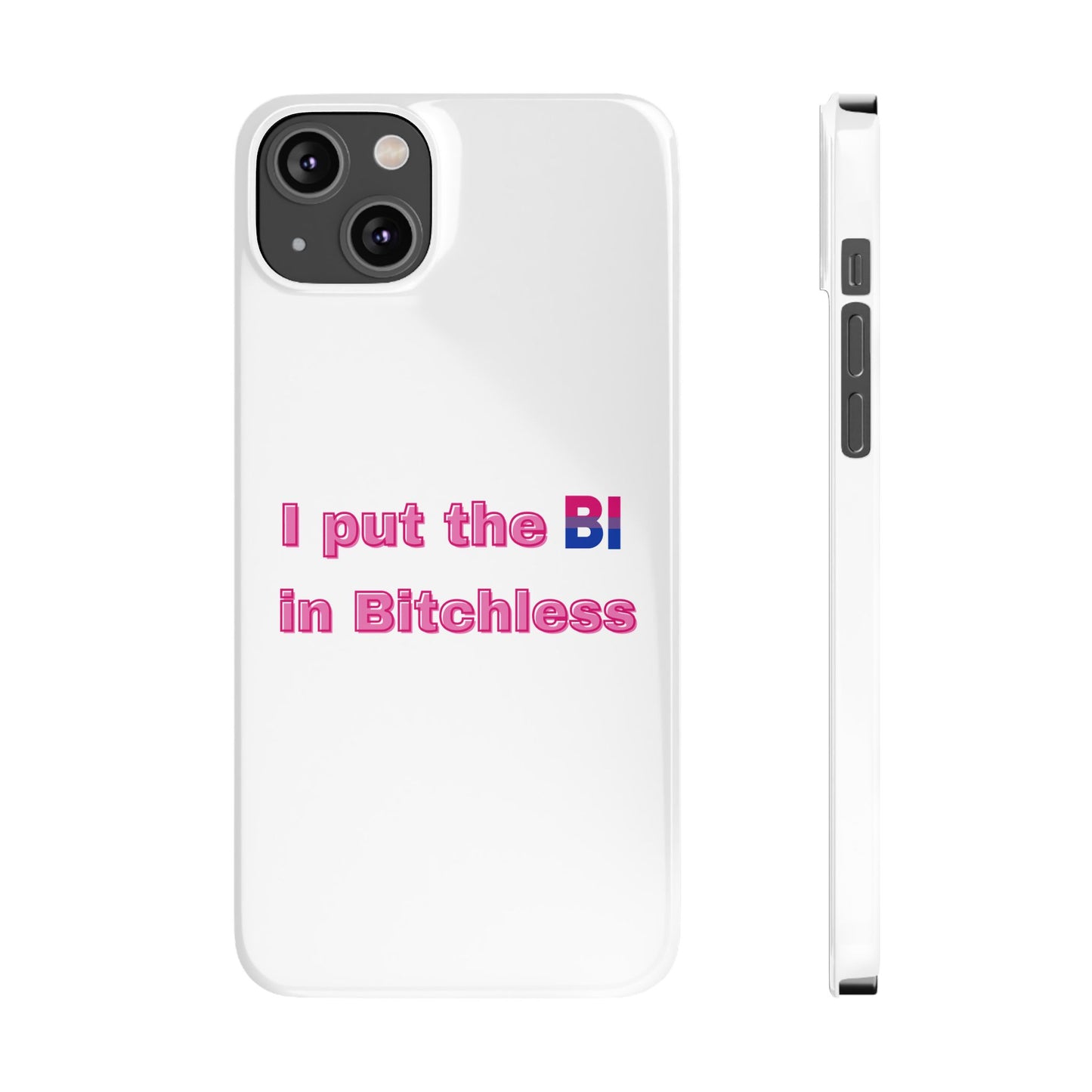 Bitchless - Phone Case