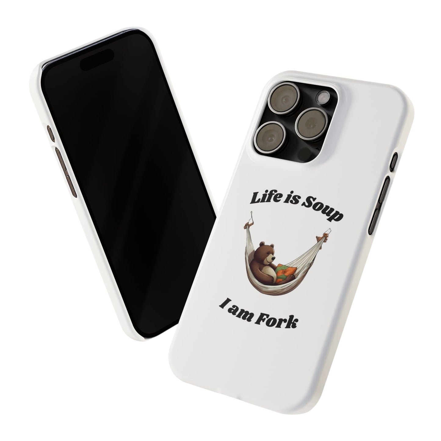Life is Soup - Phone Case