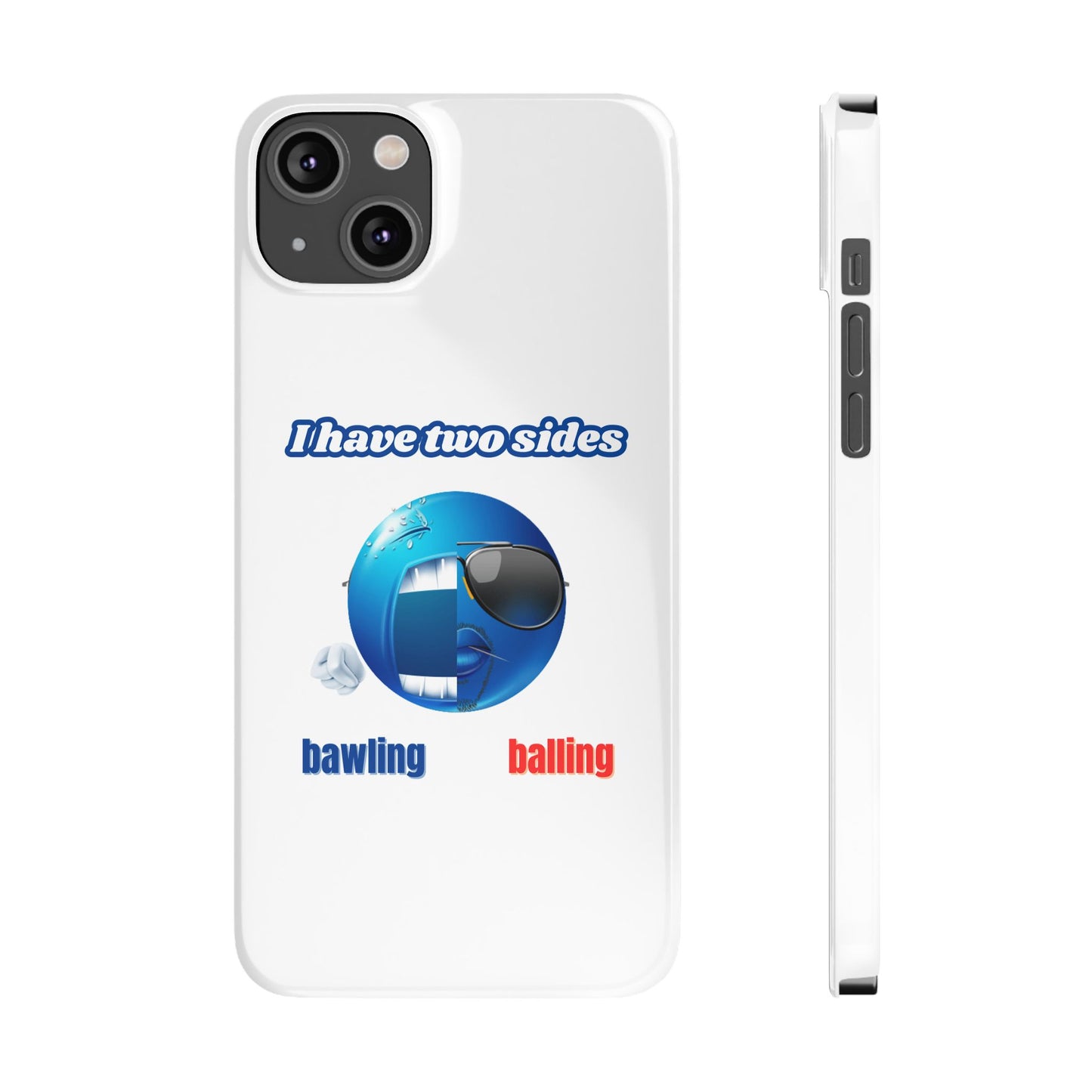 Bawling vs Balling - Phone Case