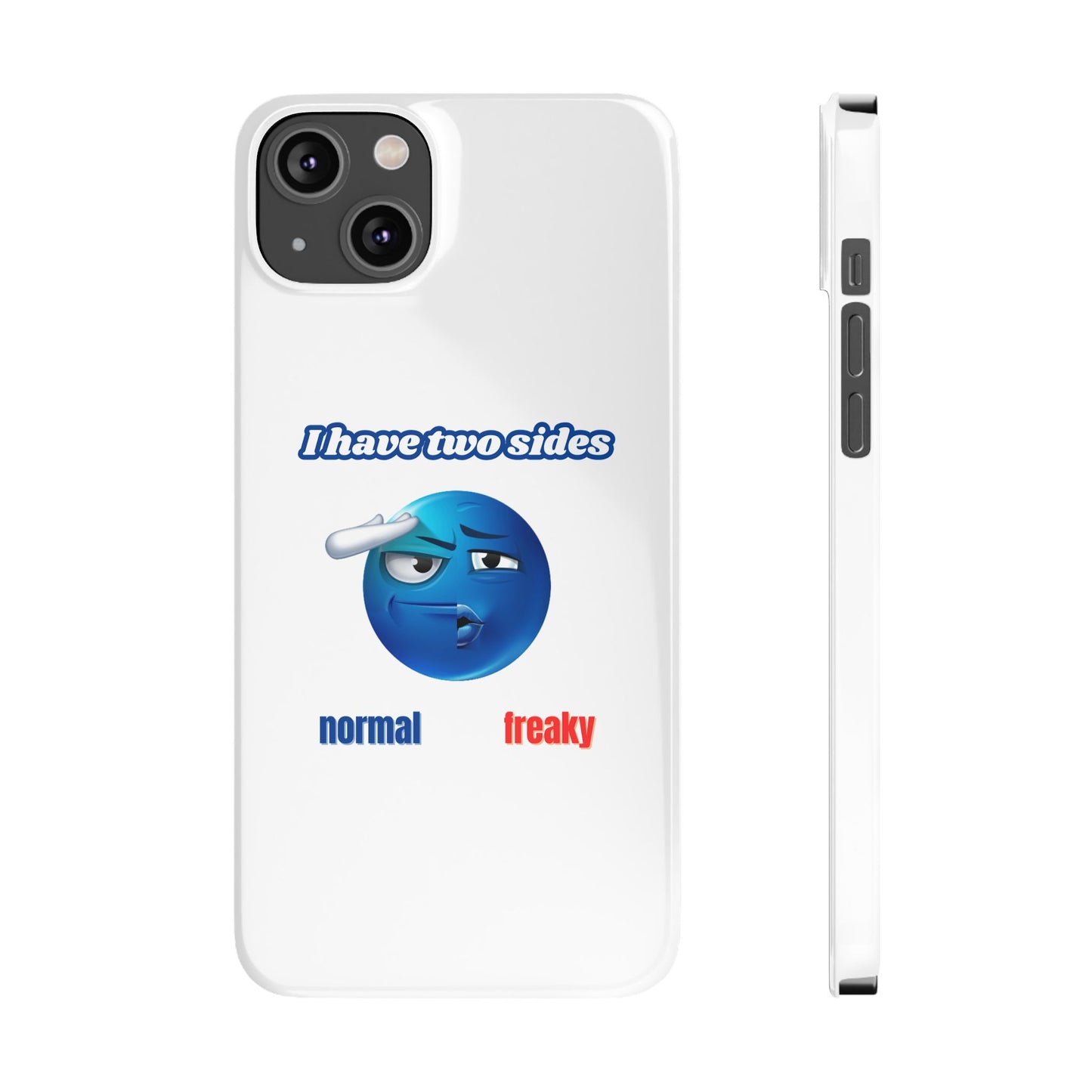 Normal vs Freaky Phone Case