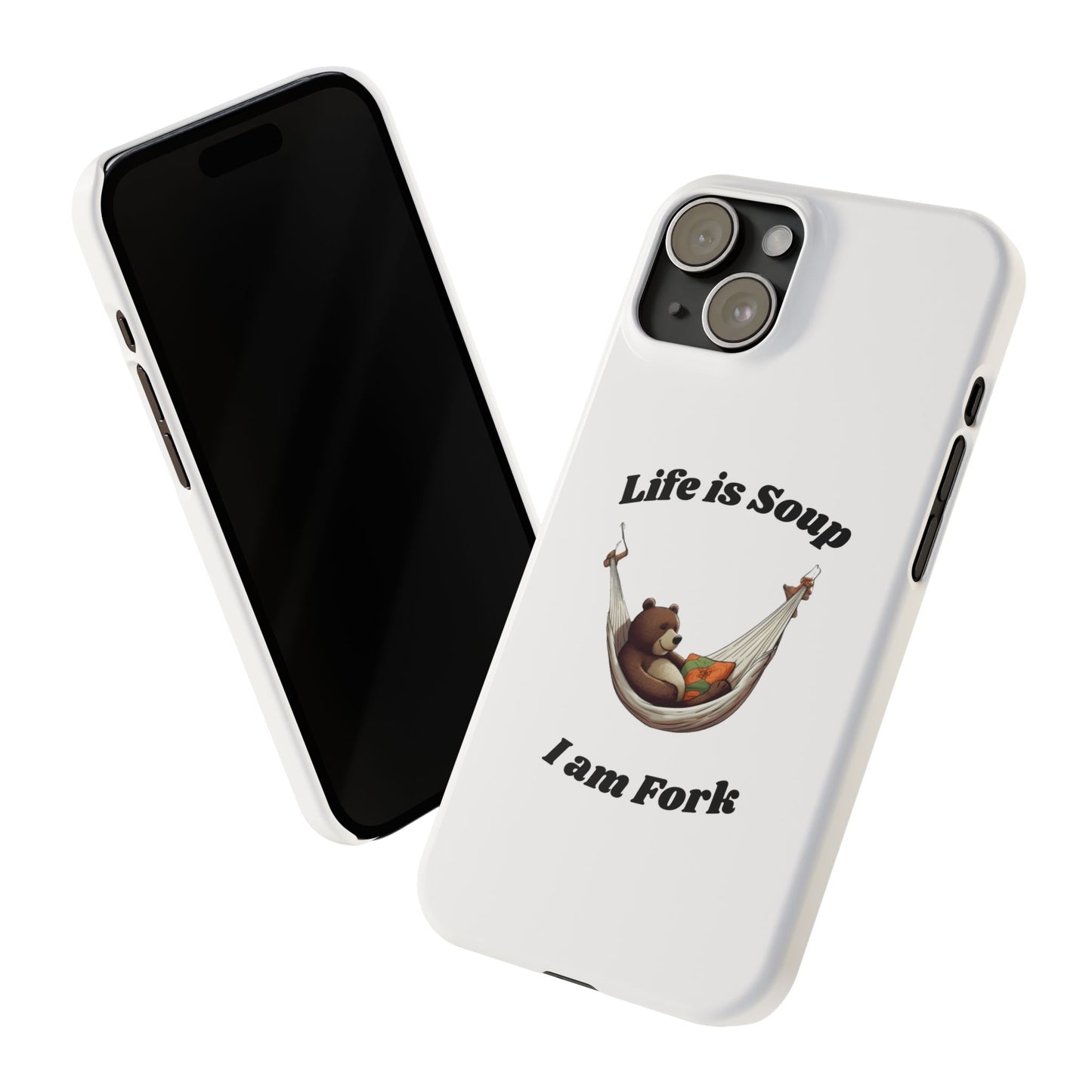 Life is Soup - Phone Case