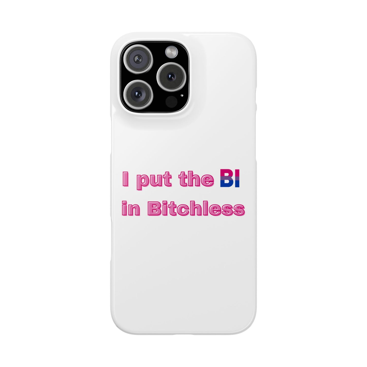 Bitchless - Phone Case