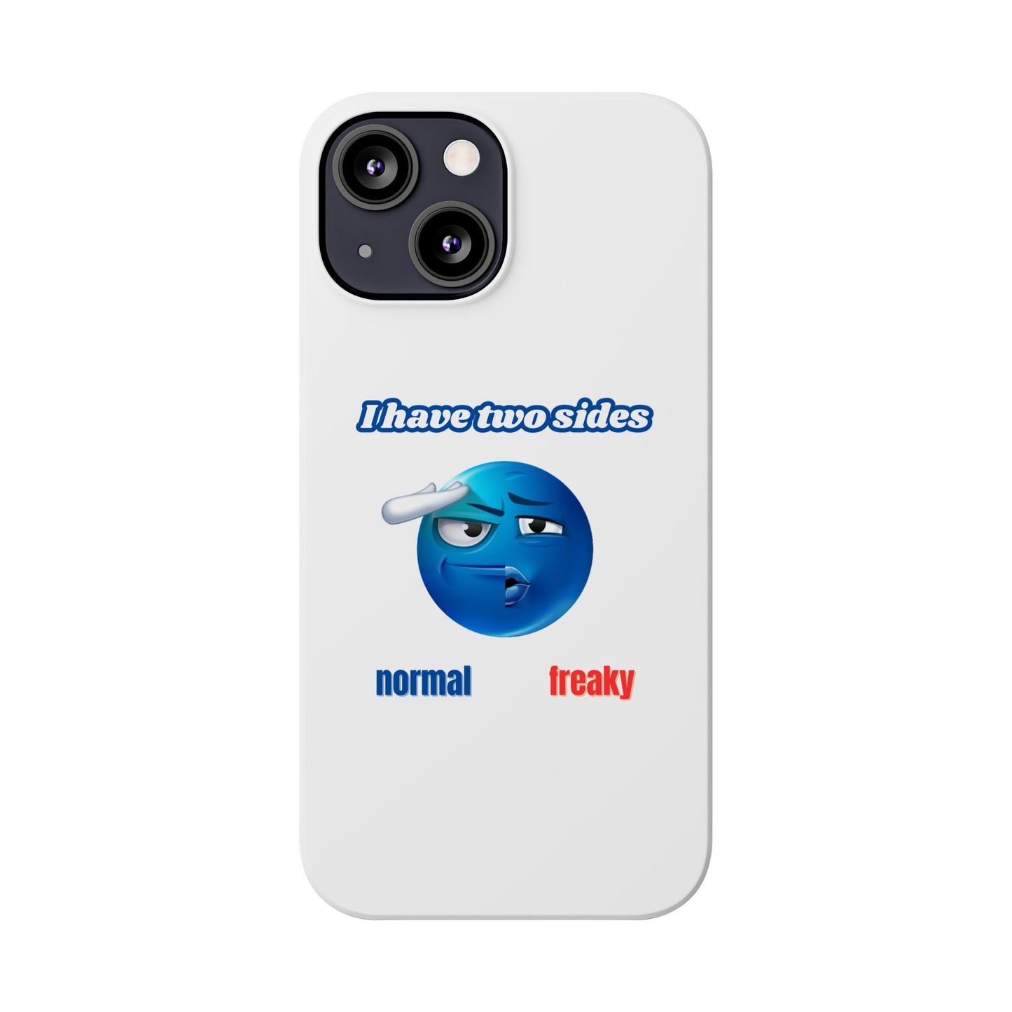 Normal vs Freaky Phone Case