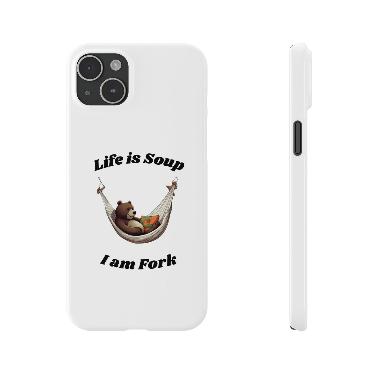 Life is Soup - Phone Case