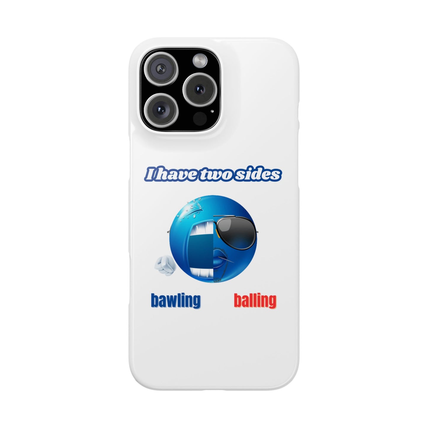 Bawling vs Balling - Phone Case
