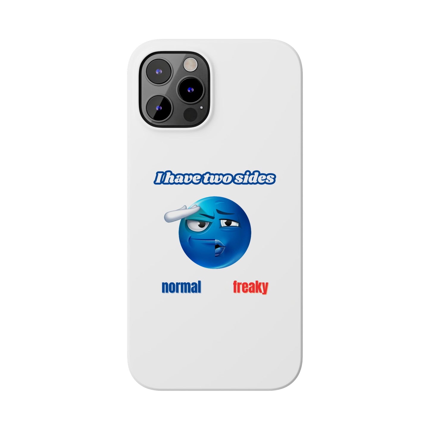 Normal vs Freaky Phone Case