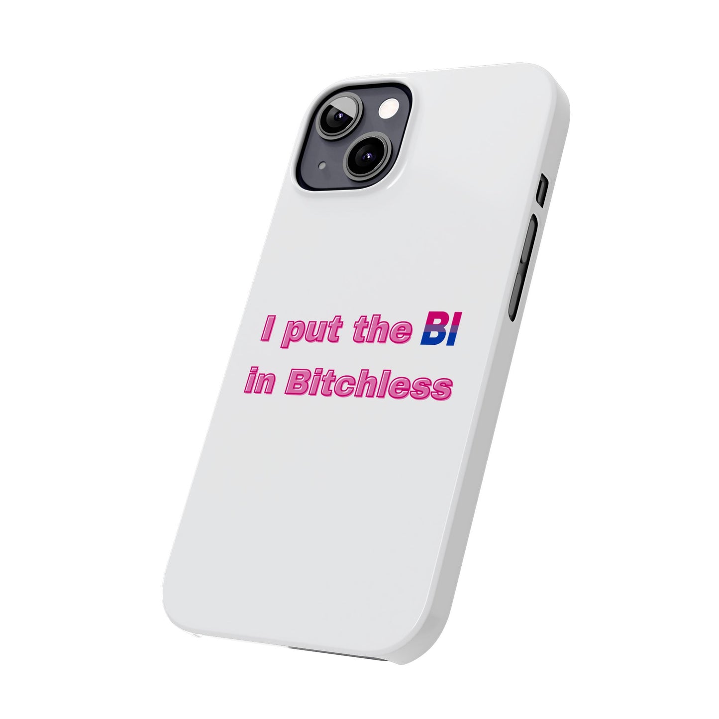 Bitchless - Phone Case