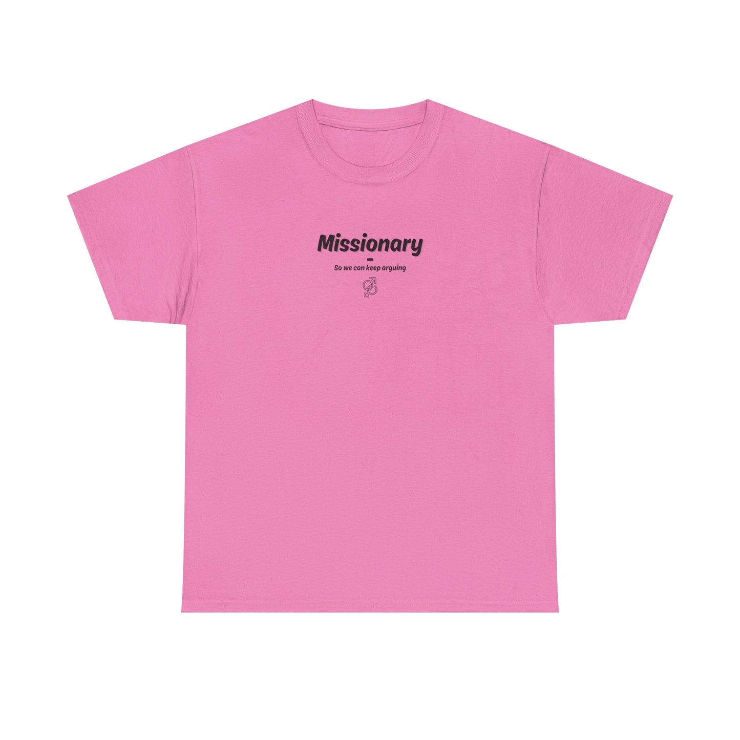Missionary - keep arguing