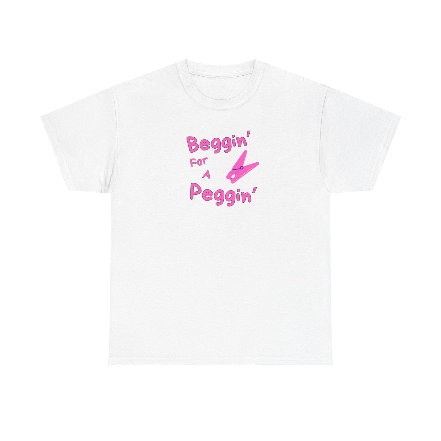 Beggin' for Peggin'