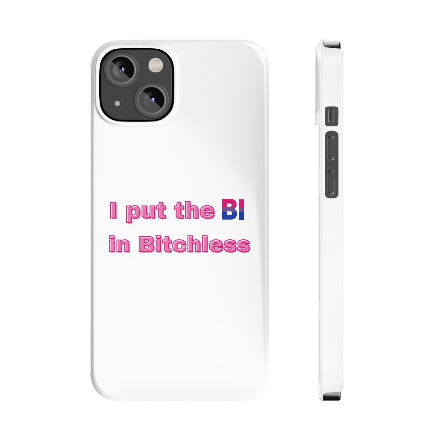 Bitchless - Phone Case