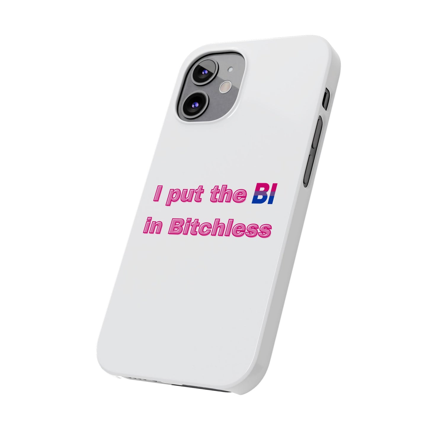 Bitchless - Phone Case