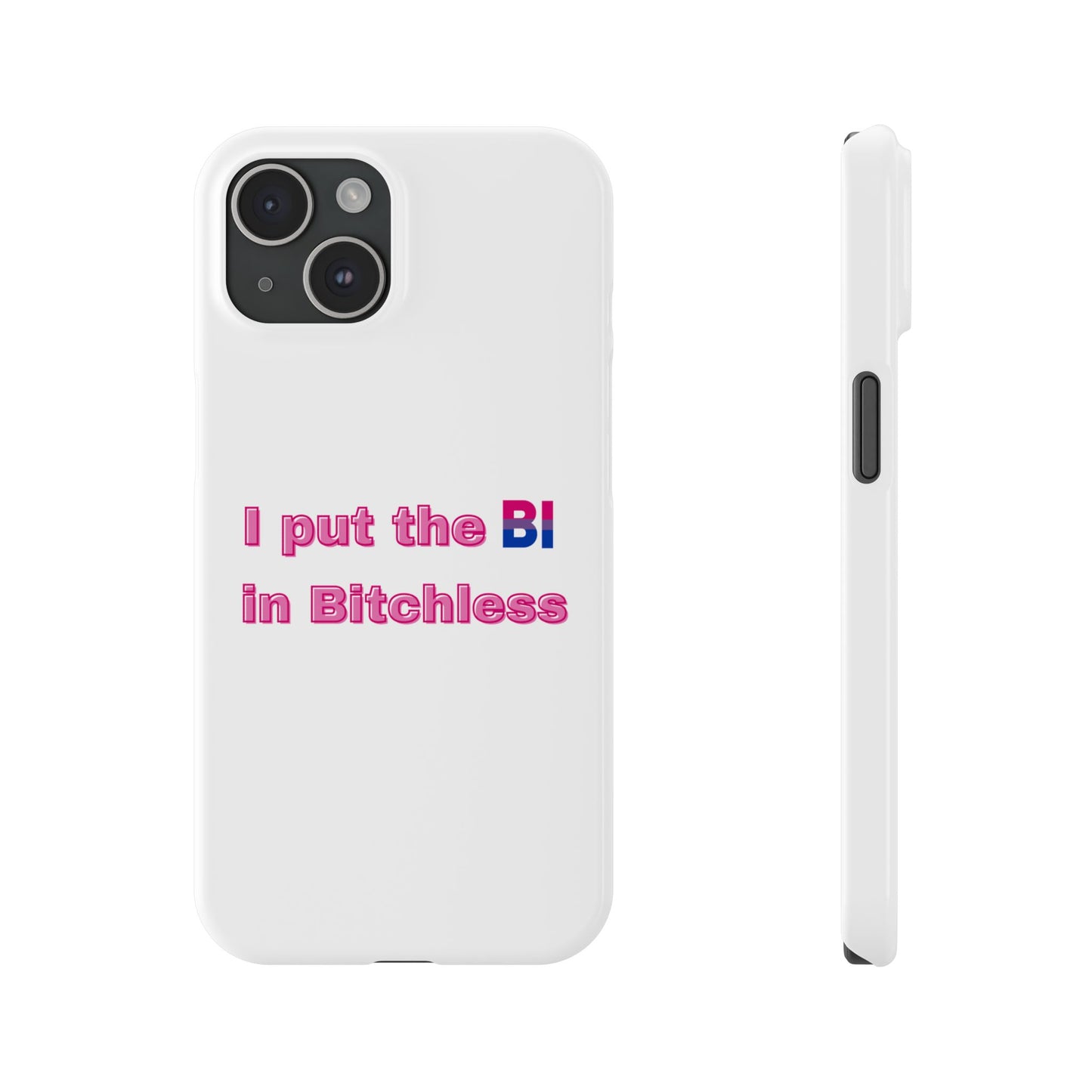 Bitchless - Phone Case