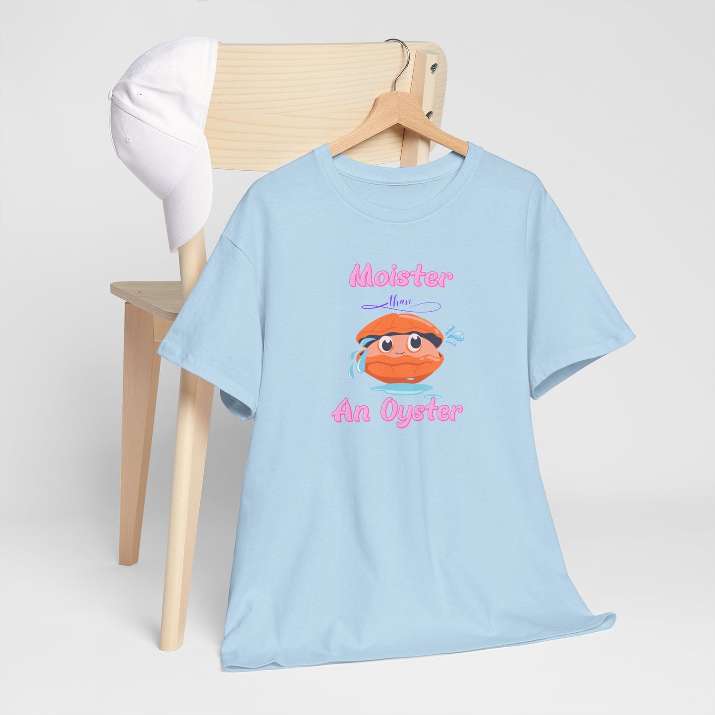 Moister than Oyster