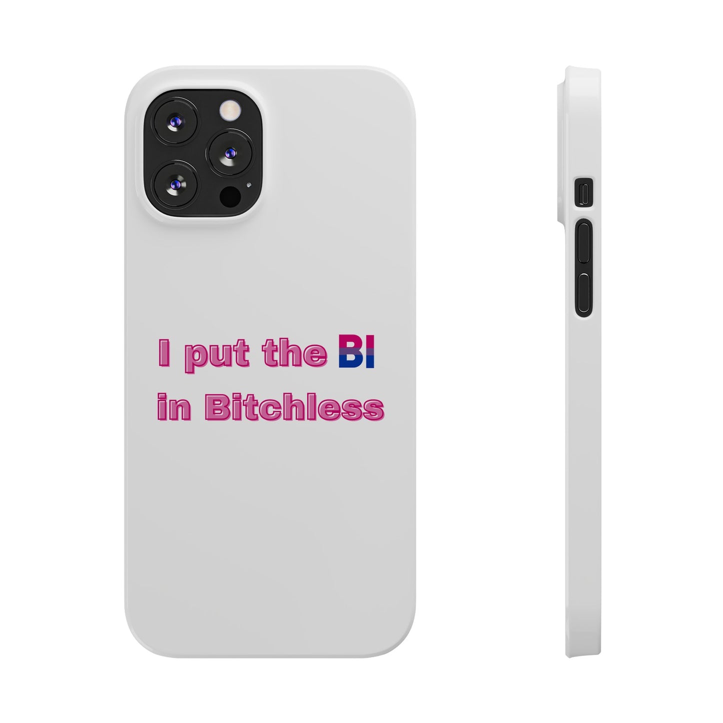 Bitchless - Phone Case