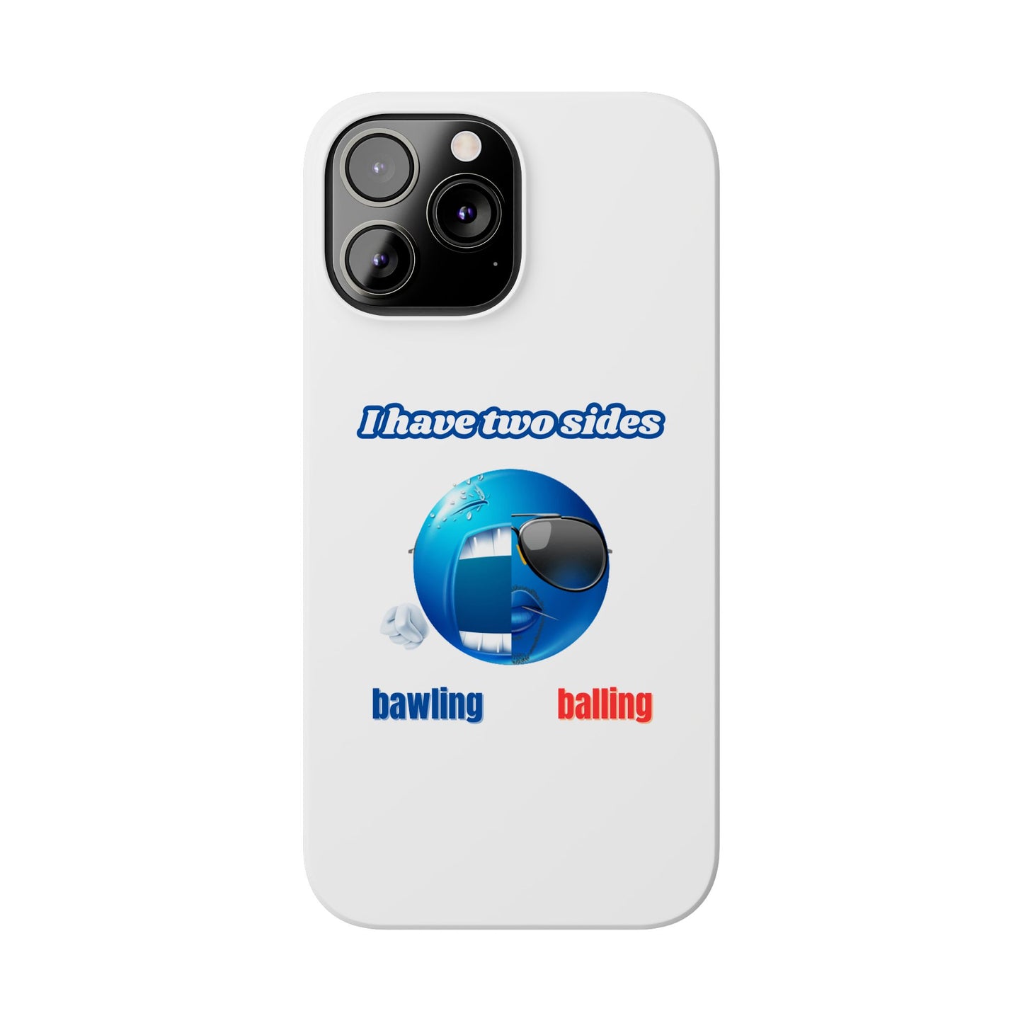 Bawling vs Balling - Phone Case