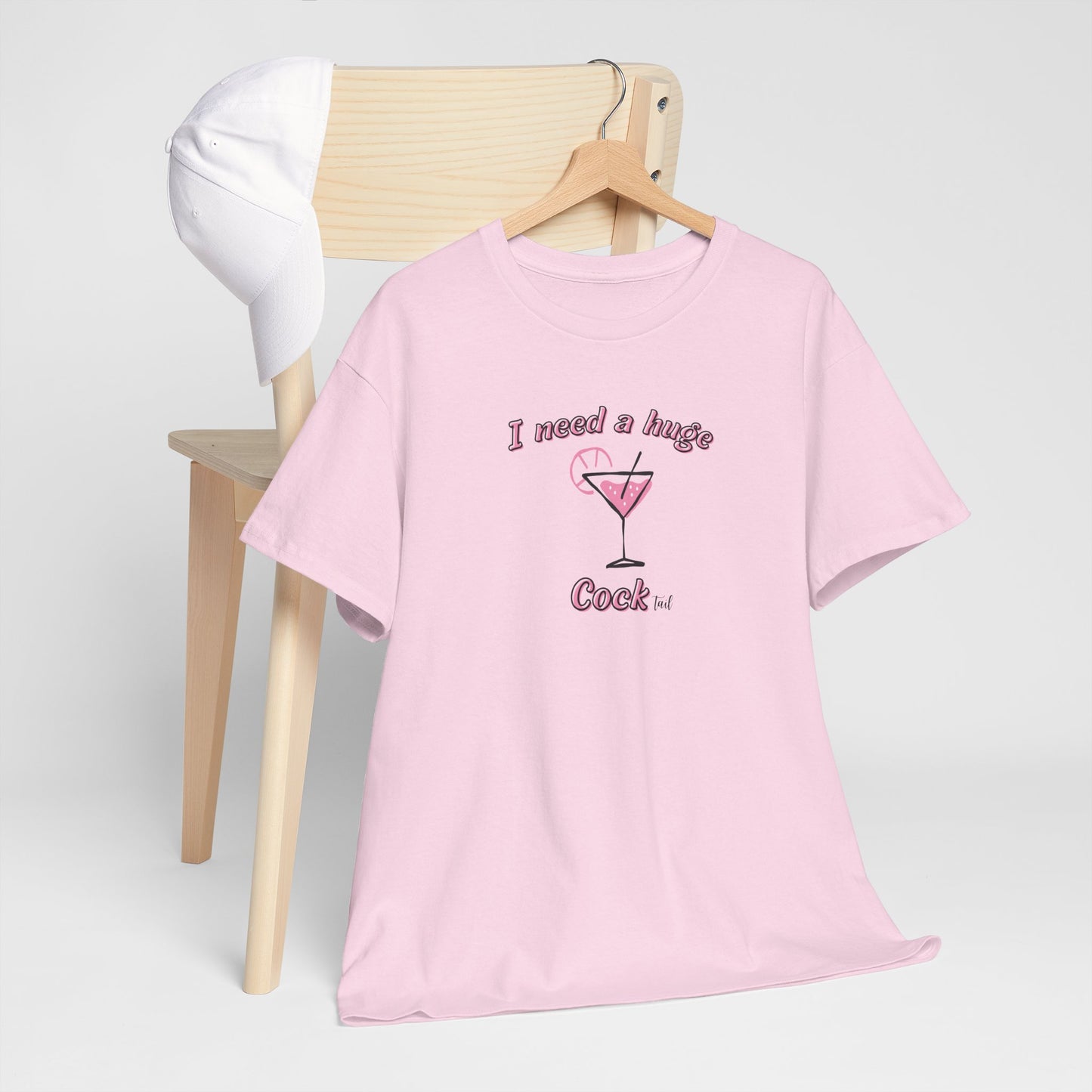 I need a huge Cock(tail)