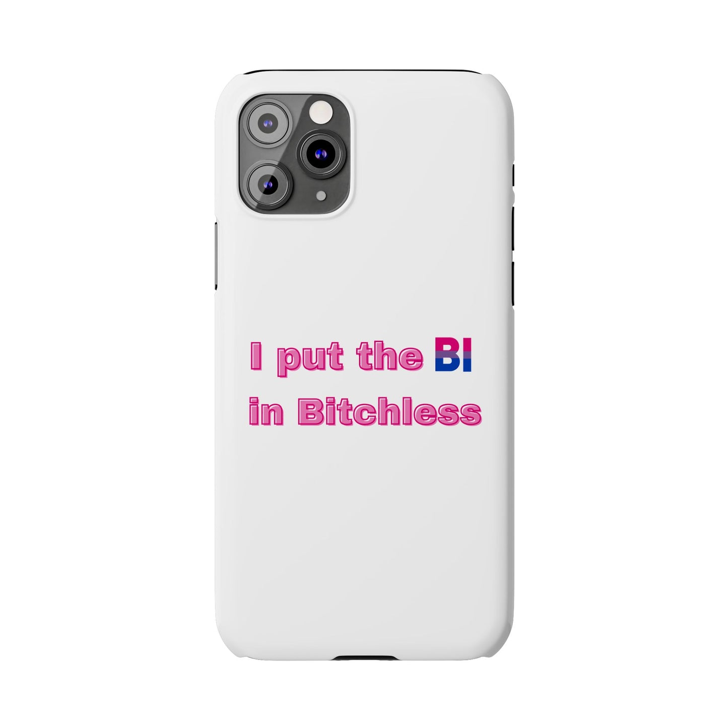 Bitchless - Phone Case