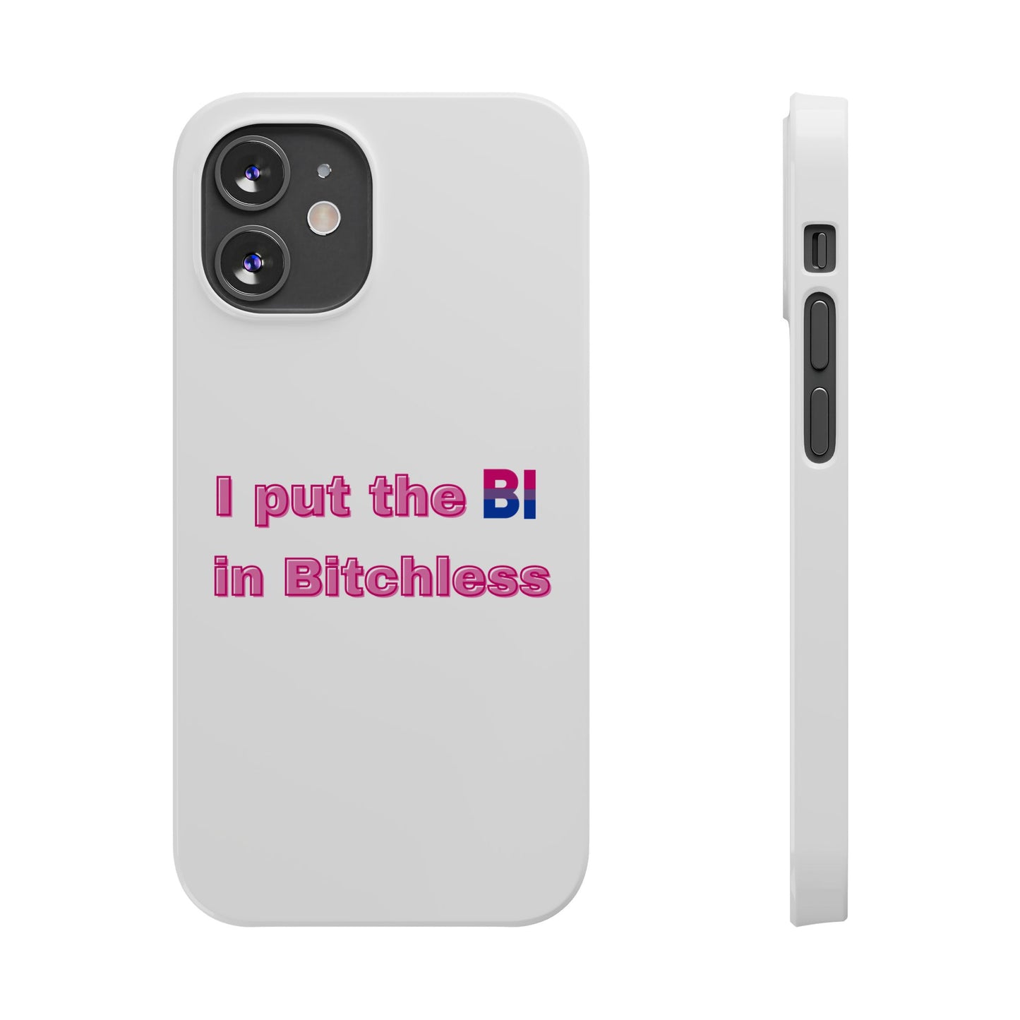 Bitchless - Phone Case