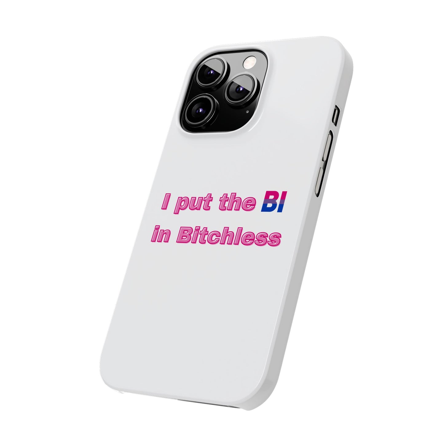 Bitchless - Phone Case