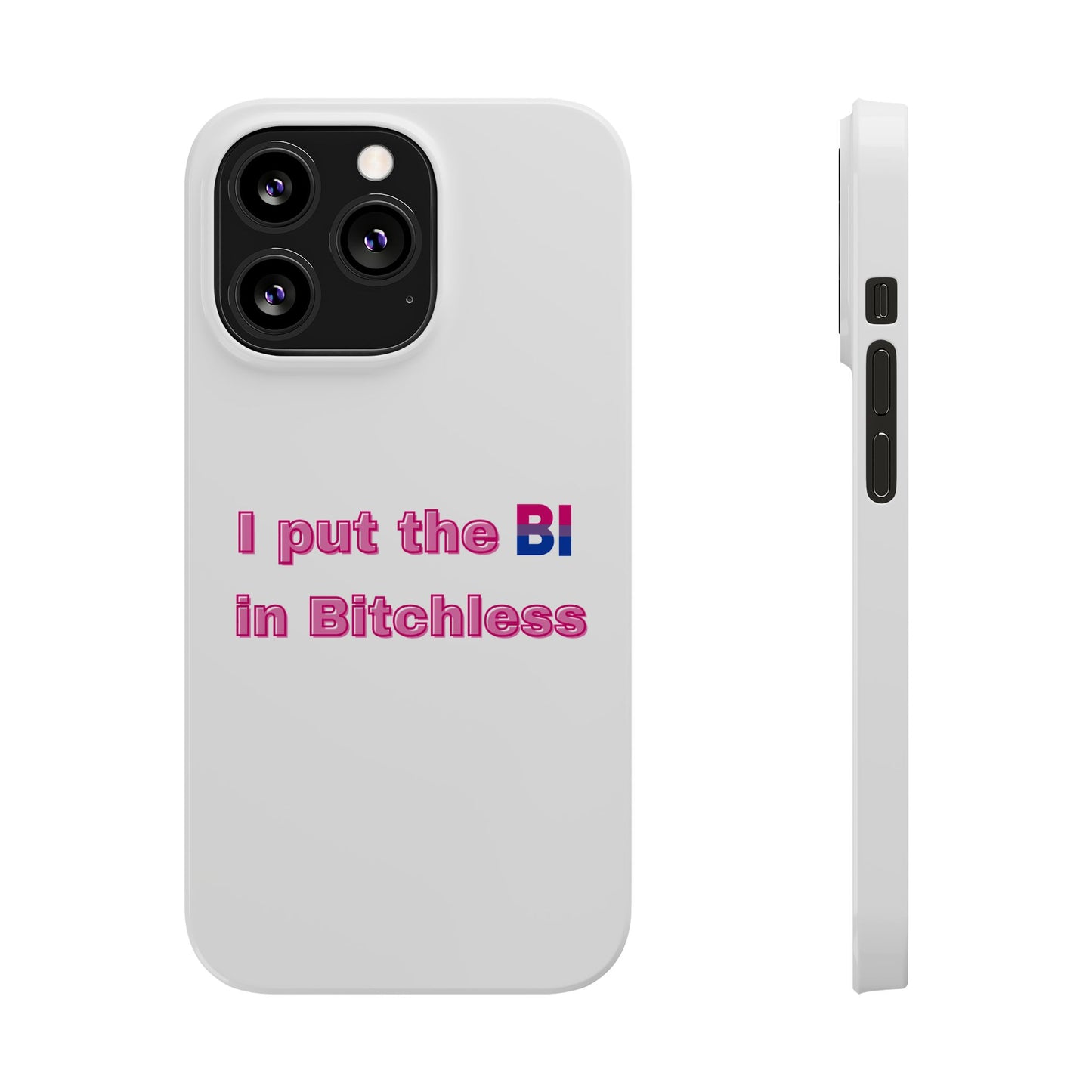 Bitchless - Phone Case