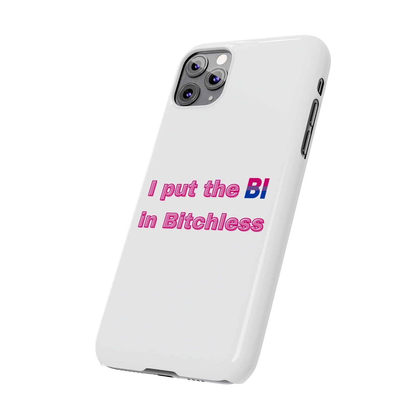 Bitchless - Phone Case