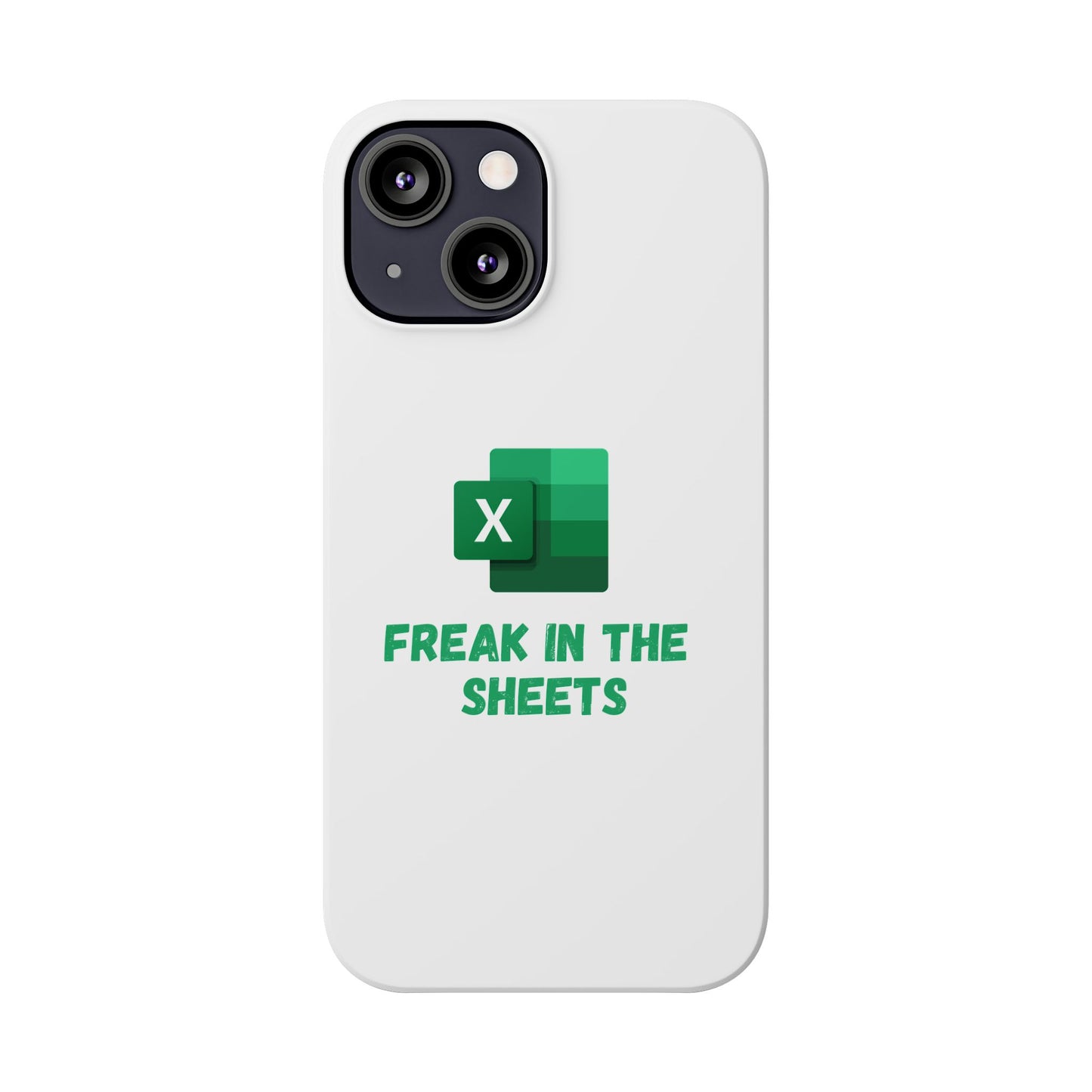 Freak in the Sheets - Phone Case