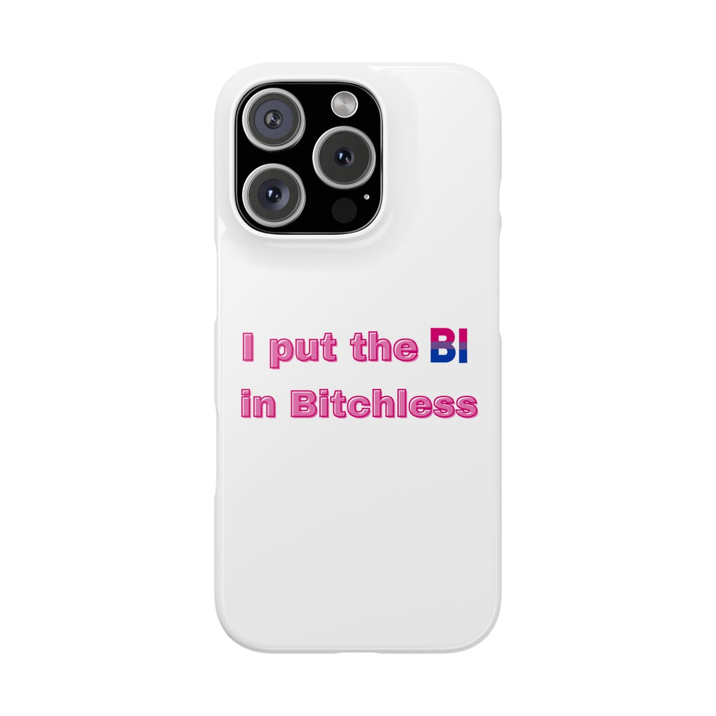 Bitchless - Phone Case