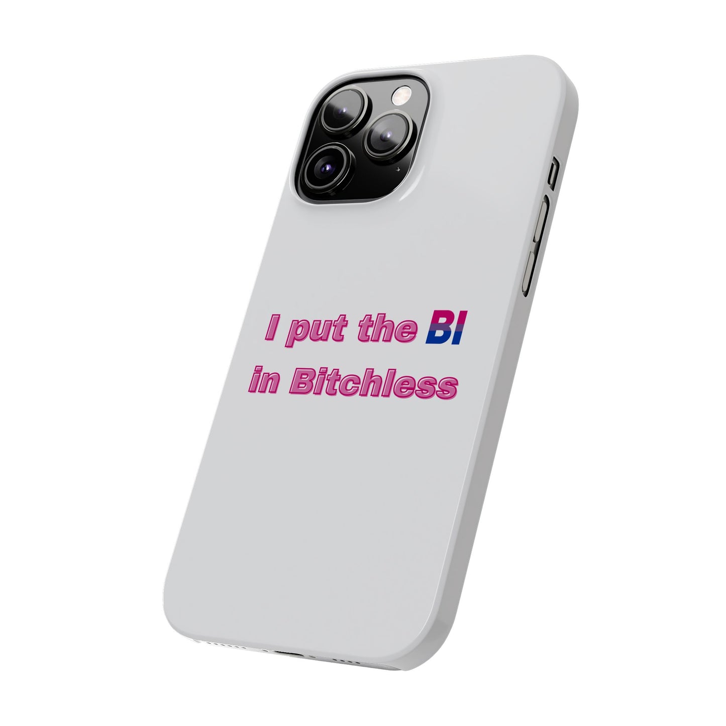 Bitchless - Phone Case