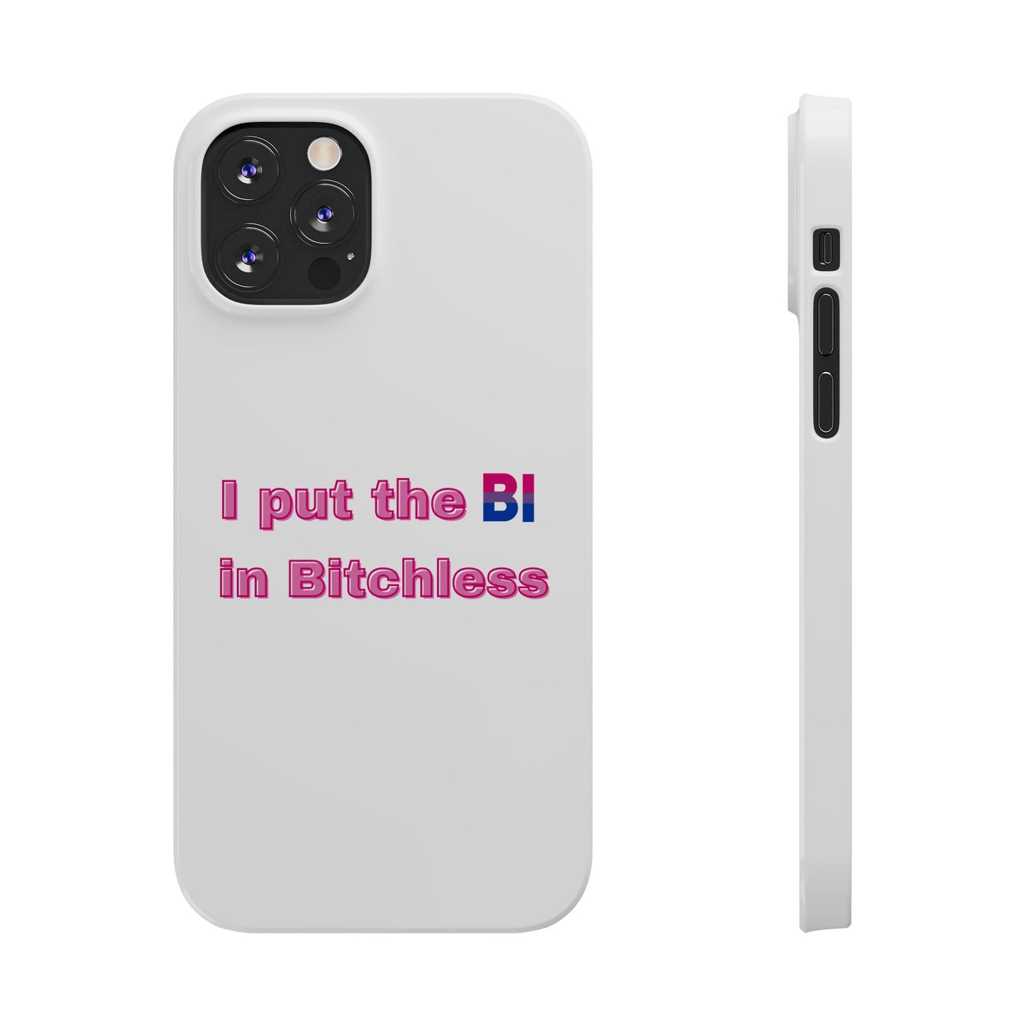 Bitchless - Phone Case