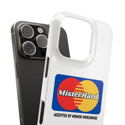 Mister Hard - Phone Case