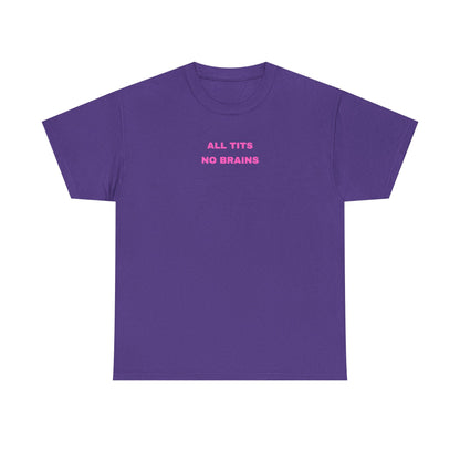 All Tits No Brains