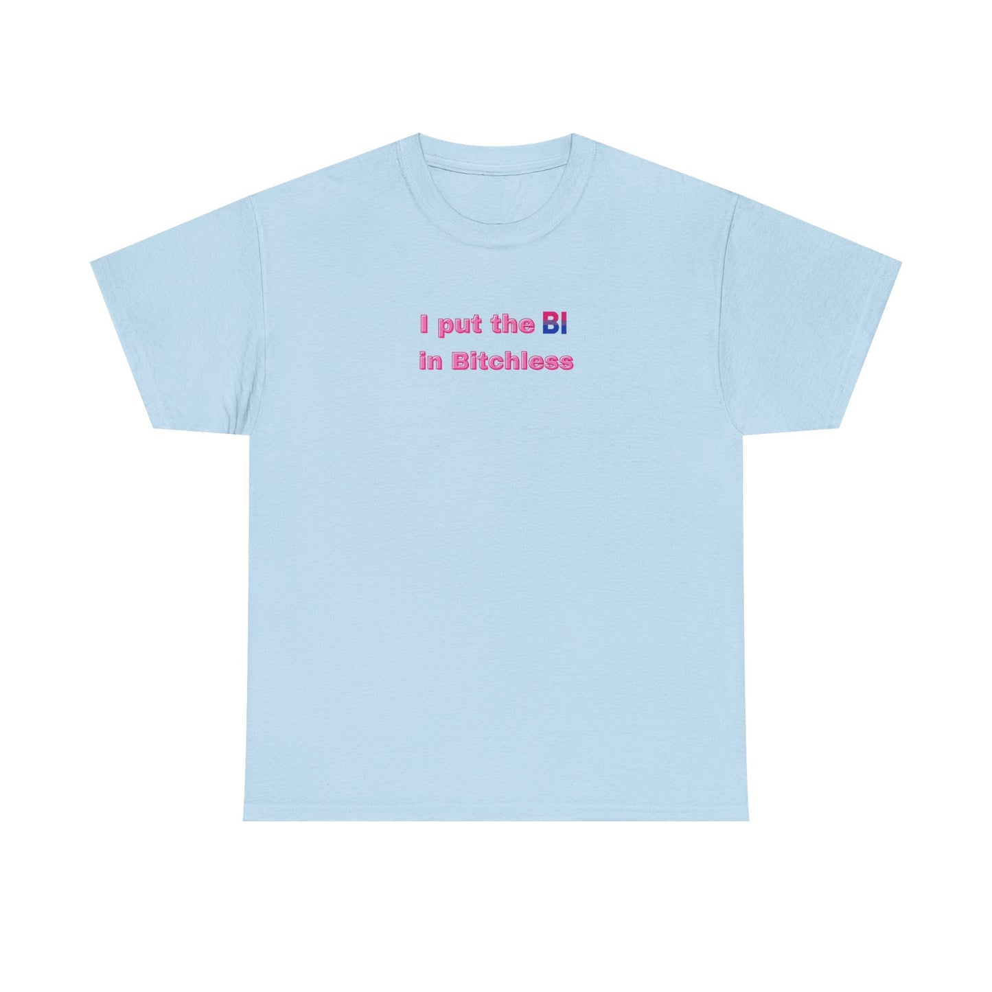 Put the Bi in Bitchless