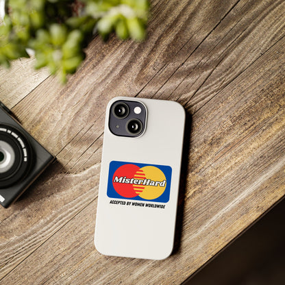 Mister Hard - Phone Case